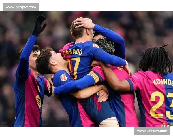 西甲焦点之战巴萨对阵巴伦西亚强强对话看点十足争夺积分榜关键走势